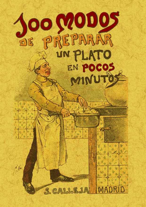 100 MODOS DE PREPARAR UN PLATO EN POCOS MINUTOS | 9788497613415 | MADEMOISELLE, ROSE