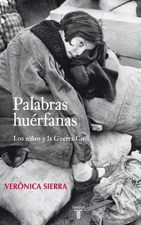 PALABRAS HUERFANAS | 9788430606764 | SIERRA, VERONICA | Llibreria L'Illa - Llibreria Online de Mollet - Comprar llibres online