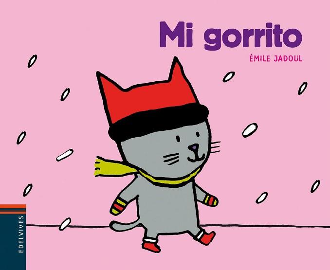 MI GORRITO | 9788426389237 | JADOUL, EMILE | Llibreria L'Illa - Llibreria Online de Mollet - Comprar llibres online