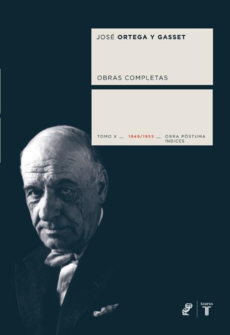 OBRAS COMPLETAS TOMO X | 9788430607761 | ORTGA Y GASSET, JOSE | Llibreria L'Illa - Llibreria Online de Mollet - Comprar llibres online