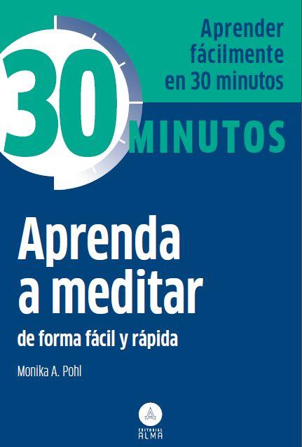 APRENDA A MEDITAR | 9788415618256 | A. POHL, MONIKA