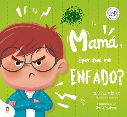 MAMÁ, ¿POR QUÉ ME ENFADO? | 9788410318199 | JIMÉNEZ, DIANA | Llibreria L'Illa - Llibreria Online de Mollet - Comprar llibres online