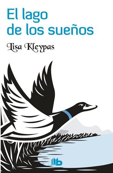 LAGO DE LOS SUEÑOS, EL | 9788490703311 | KLEYPAS, LISA | Llibreria L'Illa - Llibreria Online de Mollet - Comprar llibres online