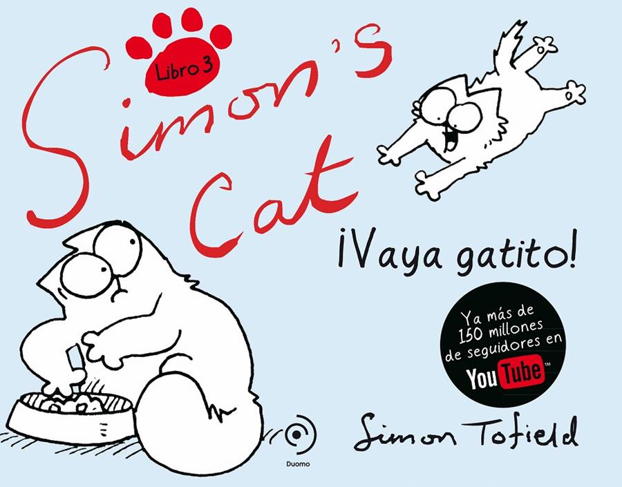 SIMON'S CAT III | 9788492723997 | TOLFIELD, SIMON | Llibreria L'Illa - Llibreria Online de Mollet - Comprar llibres online