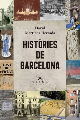 HISTÒRIES DE BARCELONA | 9791387961114 | MARTÍNEZ HERRADA, DAVID | Llibreria L'Illa - Llibreria Online de Mollet - Comprar llibres online