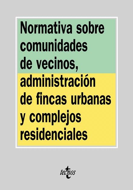 NORMATIVA SOBRE COMUNIDADES DE VECINOS, ADMINISTRACION DE FI | 9788430947850