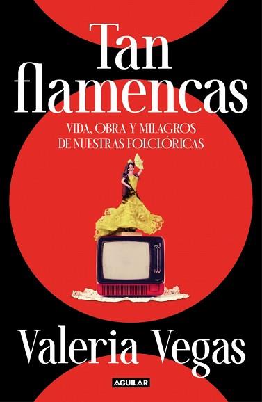 TAN FLAMENCAS | 9788403524972 | VEGAS, VALERIA | Llibreria L'Illa - Llibreria Online de Mollet - Comprar llibres online