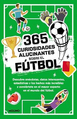 365 DATOS ALUCINANTES SOBRE EL FÚTBOL | 9788427234390 | SEGUÍ JIMÉNEZ, DIANA | Llibreria L'Illa - Llibreria Online de Mollet - Comprar llibres online