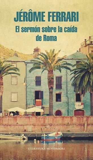 SERMÓN SOBRE LA CAÍDA DE ROMA | 9788439727286 | FERRARI,JEROME | Llibreria L'Illa - Llibreria Online de Mollet - Comprar llibres online