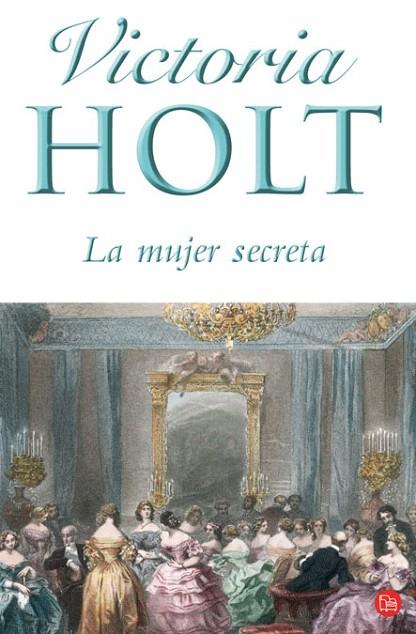 MUJER SECRETA, LA | 9788466322379 | HOLT, VICTORIA | Llibreria L'Illa - Llibreria Online de Mollet - Comprar llibres online