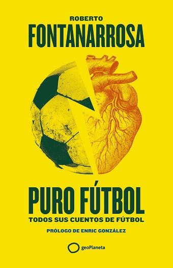 PURO FÚTBOL | 9788408274155 | FONTANARROSA, ROBERTO | Llibreria L'Illa - Llibreria Online de Mollet - Comprar llibres online