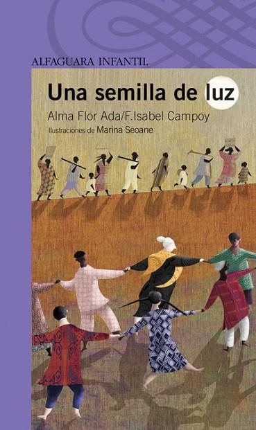 SEMILLA DE LUZ, UNA | 9788420421704 | ADA,ALMA FLOR/CAMPOY,F.ISABEL | Llibreria L'Illa - Llibreria Online de Mollet - Comprar llibres online