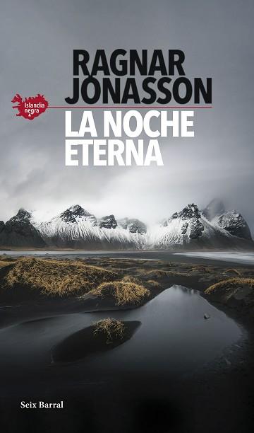 NOCHE ETERNA, LA | 9788432239786 | JÓNASSON, RAGNAR | Llibreria L'Illa - Llibreria Online de Mollet - Comprar llibres online