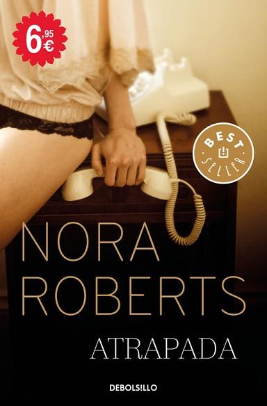 ATRAPADA | 9788466336147 | ROBERTS, NORA | Llibreria L'Illa - Llibreria Online de Mollet - Comprar llibres online