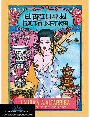 BRILLO DEL GATO NEGRO, EL | 9788496730199 | ALTARRIBA, ANTONIO (1952- ) | Llibreria L'Illa - Llibreria Online de Mollet - Comprar llibres online