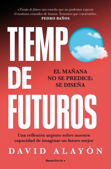 TIEMPO DE FUTUROS | 9791387629304 | ALAYÓN, DAVID | Llibreria L'Illa - Llibreria Online de Mollet - Comprar llibres online
