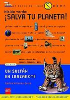 MISION VERDE SALVA TU PLANETA | 9788434886988 | CALVO ROY, ANTONIO / FERNANDEZ BAYO, IGNACIO | Llibreria L'Illa - Llibreria Online de Mollet - Comprar llibres online