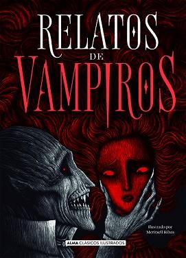 RELATOS DE VAMPIROS | 9788418008948 | VARIOS AUTORES | Llibreria L'Illa - Llibreria Online de Mollet - Comprar llibres online