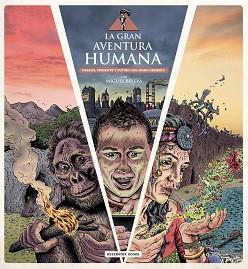 GRAN AVENTURA HUMANA, LA | 9788416195831 | BRIEVA, MIGUEL | Llibreria L'Illa - Llibreria Online de Mollet - Comprar llibres online