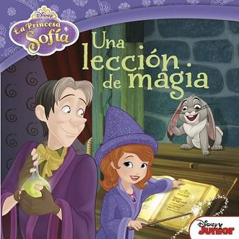 PRINCESA SOFÍA. UNA LECCIÓN DE MAGIA | 9788499517032 | DISNEY