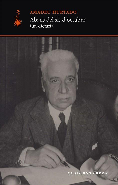 ABANS DEL SIS D'OCTUBRE | 9788477273585 | HURTADO, AMADEU | Llibreria L'Illa - Llibreria Online de Mollet - Comprar llibres online