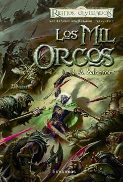 MIL ORCOS, LOS | 9788448037628 | SALVATORE, R.A. | Llibreria L'Illa - Llibreria Online de Mollet - Comprar llibres online