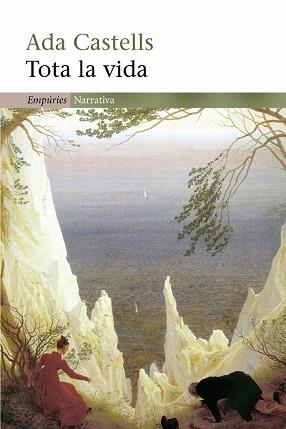 TOTA LA VIDA | 9788497870917 | CASTELLS, ADA | Llibreria L'Illa - Llibreria Online de Mollet - Comprar llibres online