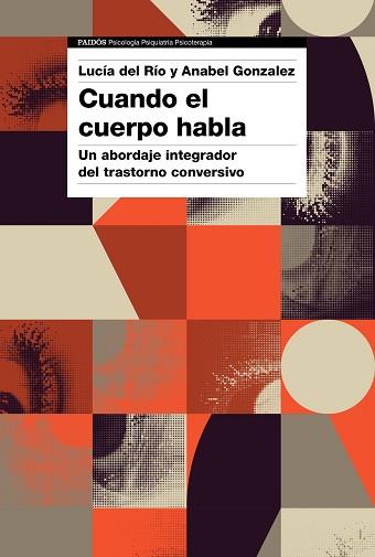 CUANDO EL CUERPO HABLA | 9788449338663 | GONZALEZ, ANABEL/RÍO, LUCÍA DEL | Llibreria L'Illa - Llibreria Online de Mollet - Comprar llibres online