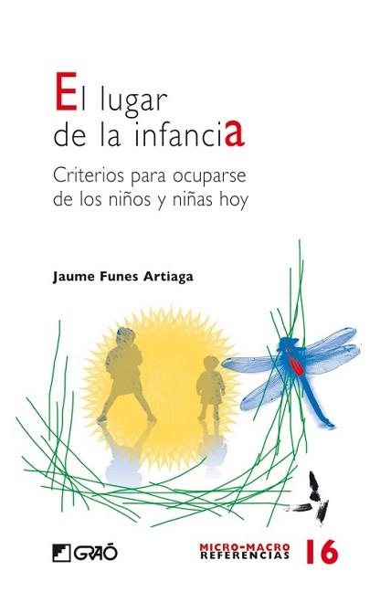 LUGAR DE LA INFANCIA, EL | 9788478276219 | FUNES, JAUME | Llibreria L'Illa - Llibreria Online de Mollet - Comprar llibres online