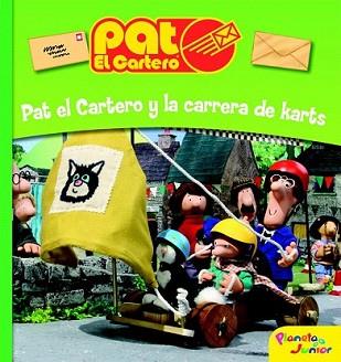 CARRERA DE KARTS, LA | 9788408090144 | PAT EL CARTERO | Llibreria L'Illa - Llibreria Online de Mollet - Comprar llibres online