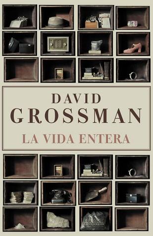 VIDA ENTERA, LA | 9788426417596 | GROSSMAN, DAVID | Llibreria L'Illa - Llibreria Online de Mollet - Comprar llibres online