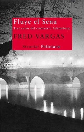 FLUYE EL SENA | 9788498419085 | VARGAS, FRED | Llibreria L'Illa - Llibreria Online de Mollet - Comprar llibres online