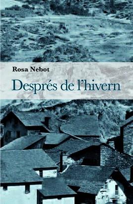 DESPRES DEL'HIVERN | 9788493878535 | NEBOT, ROSA