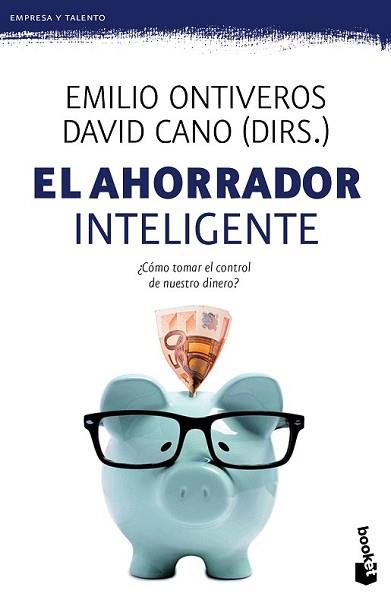 AHORRADOR INTELIGENTE, EL | 9788467043396 | ONTIVEROS/DAVID CANO | Llibreria L'Illa - Llibreria Online de Mollet - Comprar llibres online