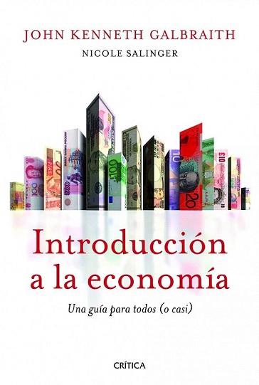 INTRODUCCION A LA ECONOMIA | 9788498923391 | GALBRAITH, JOHN KENNETH | Llibreria L'Illa - Llibreria Online de Mollet - Comprar llibres online