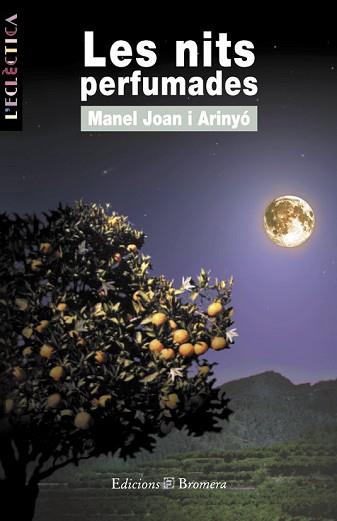 NITS PERFUMADES, LES | 9788476603895 | JOAN I ARINYO,MANEL | Llibreria L'Illa - Llibreria Online de Mollet - Comprar llibres online