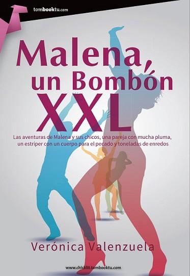 MALENA UN BOMBÓN XXL | 9788415747420 | VALENZUELA CORDERO, VERÓNICA
