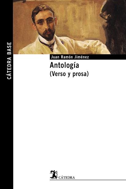 ANTOLOGÍA (VERSO Y PROSA) | 9788437622927 | JIMÉNEZ, JUAN RAMÓN | Llibreria L'Illa - Llibreria Online de Mollet - Comprar llibres online