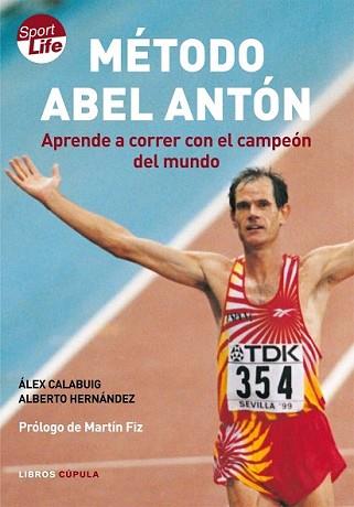 MÉTODO ABEL ANTÓN | 9788448047849 | ÁLEX CALABUIG / ALBERTO HERNÁNDEZ | Llibreria L'Illa - Llibreria Online de Mollet - Comprar llibres online
