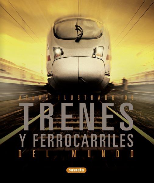 TRENES Y FERROCARRILES DEL MUNDO | 9788467709575 | HOLLAND, JULIAN | Llibreria L'Illa - Llibreria Online de Mollet - Comprar llibres online