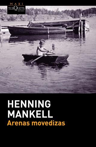 ARENAS MOVEDIZAS | 9788490663189 | MANKELL, HENNING 