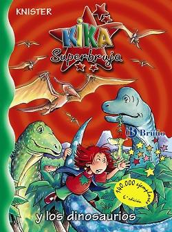 KIKA SUPERBRUJA Y LOS DINOSAURIOS | 9788421697597 | KNISTER | Llibreria L'Illa - Llibreria Online de Mollet - Comprar llibres online