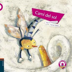 CAMI DEL SOL | 9788447929634 | TOBELLA SOLER, MONTSERRAT