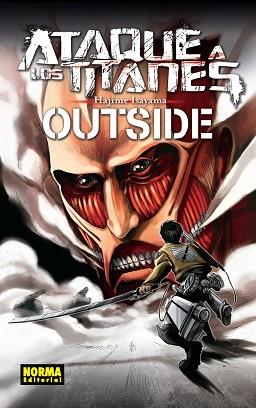 ATAQUE A LOS TITANES OUTSIDE | 9788467920178 | ISAYAMA, HAJIME | Llibreria L'Illa - Llibreria Online de Mollet - Comprar llibres online