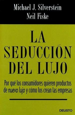 SEDUCCION DEL LUJO, LA | 9788423424337 | BARRERA AGUILERA, MARIONA ,   TR. | Llibreria L'Illa - Llibreria Online de Mollet - Comprar llibres online