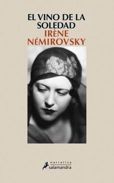 VINO DE LA SOLEDAD, EL | 9788498384031 | NÉMIROVSKY, IRÈNE | Llibreria L'Illa - Llibreria Online de Mollet - Comprar llibres online