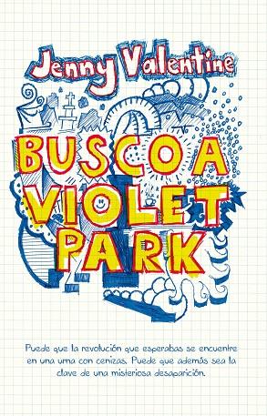 BUSCO A VIOLET PARK | 9788420474656 | VALENTINE, JENNY | Llibreria L'Illa - Llibreria Online de Mollet - Comprar llibres online