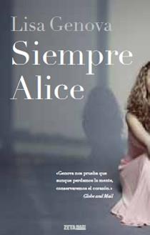SIEMPRE ALICE ZB | 9788498723953 | GENOVA,LISA | Llibreria L'Illa - Llibreria Online de Mollet - Comprar llibres online
