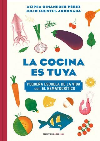 COCINA ES TUYA, LA | 9788418052217 | OIHANEDER, AIZPEA/FUENTES ARCONADA, JULIO | Llibreria L'Illa - Llibreria Online de Mollet - Comprar llibres online