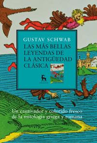 MAS BELLAS LEYENDAS DE LA ANTIGUEDAD CLASICA, LA | 9788424935603 | SCHWAB, GUSTAV
